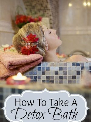 How To Take A Detox Bath