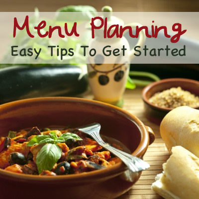 Meal Plans – Easy Tips to Get Started With Menu Planning!
