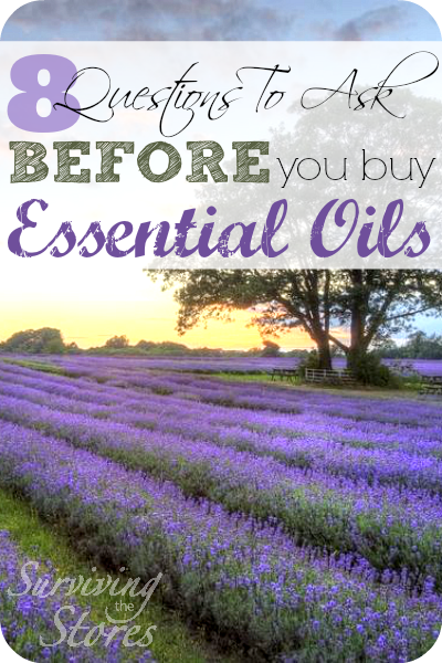 Question To Ask BEFORE You Buy Essential Oils