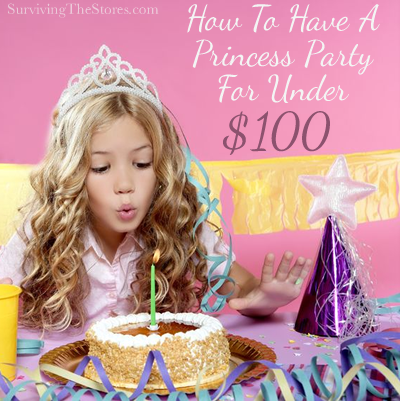 How To Have A Princess Party For Under 100