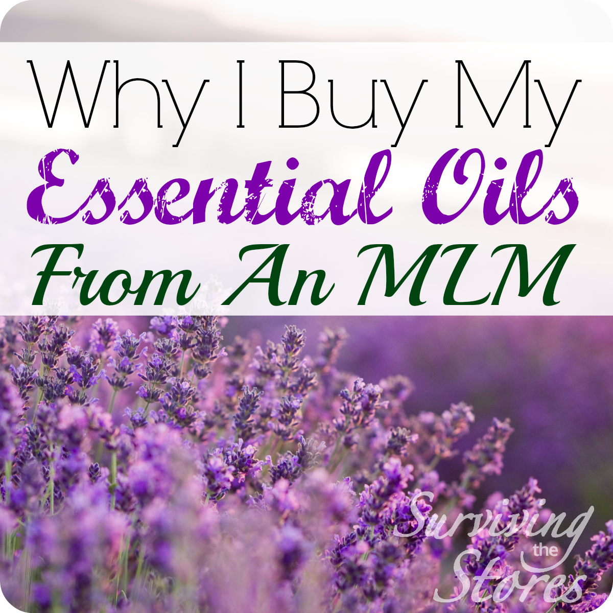 Why I Buy Essential Oils From Young Living Squ