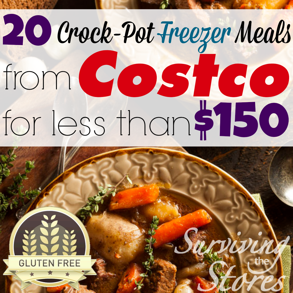 Make 20 Gluten-Free Freezer Meals From Costco For Less Than $150!!