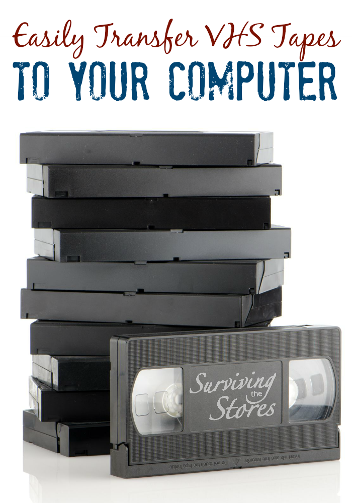 How to Transfer VHS Tapes To Your Computer